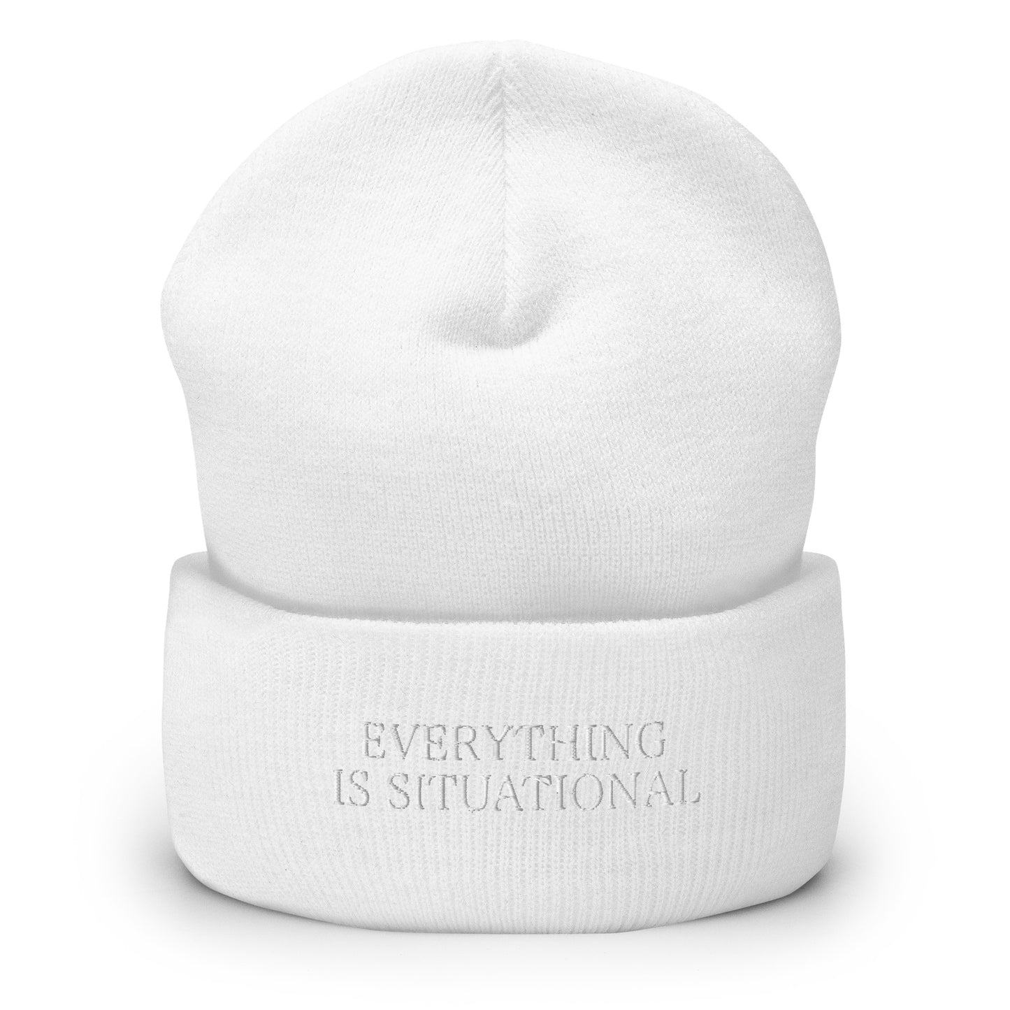 Everything Is Situational Beanie